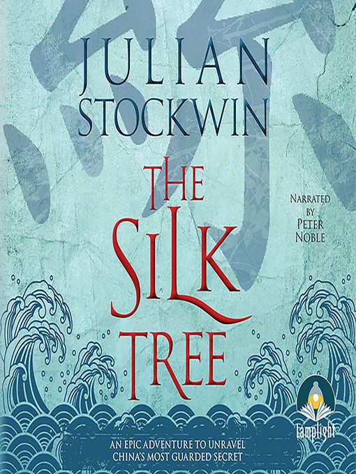 Title details for The Silk Tree by Julian Stockwin - Available